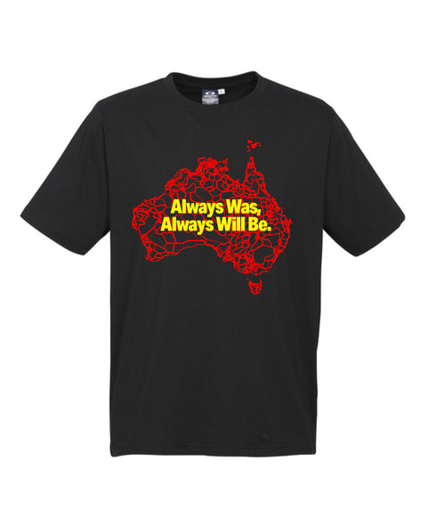Short  Sleeve black t-shirt design is a map of Australia with the outlines of tribal boundaries.  Over the map in yellow are the words Always Was, Always will be