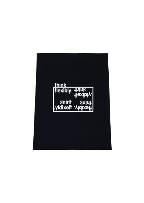 Black Tea Towel.  Design in white.  Graphic is the words Think Flexibly written within a box in 4 different directions.  The word Think is located outside the box.
