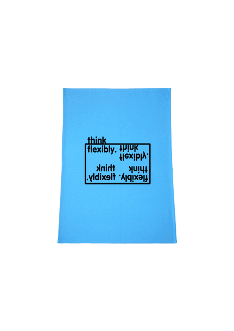 Light Blue Tea Towel.  Design in black.  Graphic is the words Think Flexibly written within a box in 4 different directions.  The word Think is located outside the box.