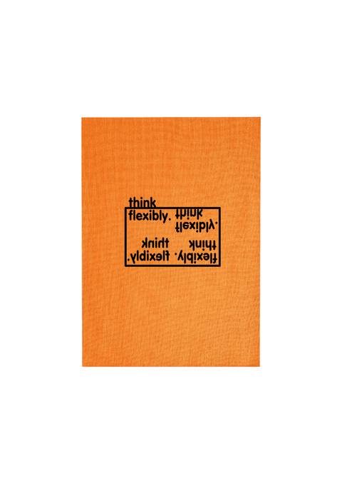 Orange Tea Towel.  Design in black.  Graphic is the words Think Flexibly written within a box in 4 different directions.  The word Think is located outside the box.
