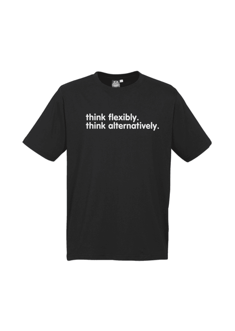 Black Short Sleeve T Shirt.  Design in white.  Graphic of two statements.  Think flexibly, Think alternatively.