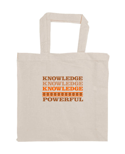 Knowledge is Powerful - Re-Usable Calico Bag - Shopping Style