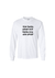 White Long Sleeve T Shirt  Graphic in black.  Think Flexibly repeated in 4 lines written in all directions..