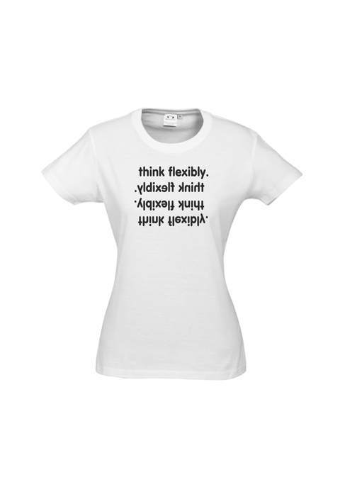 White fitted short sleeve t shirt.  Graphic in black.  Think Flexibly repeated in 4 lines written in all directions..